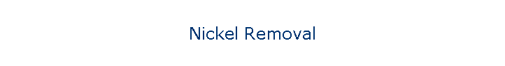 Nickel Removal