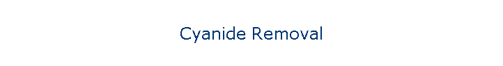 Cyanide Removal